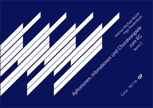 Aphorismen, Intonationen und Choralvorspiele
